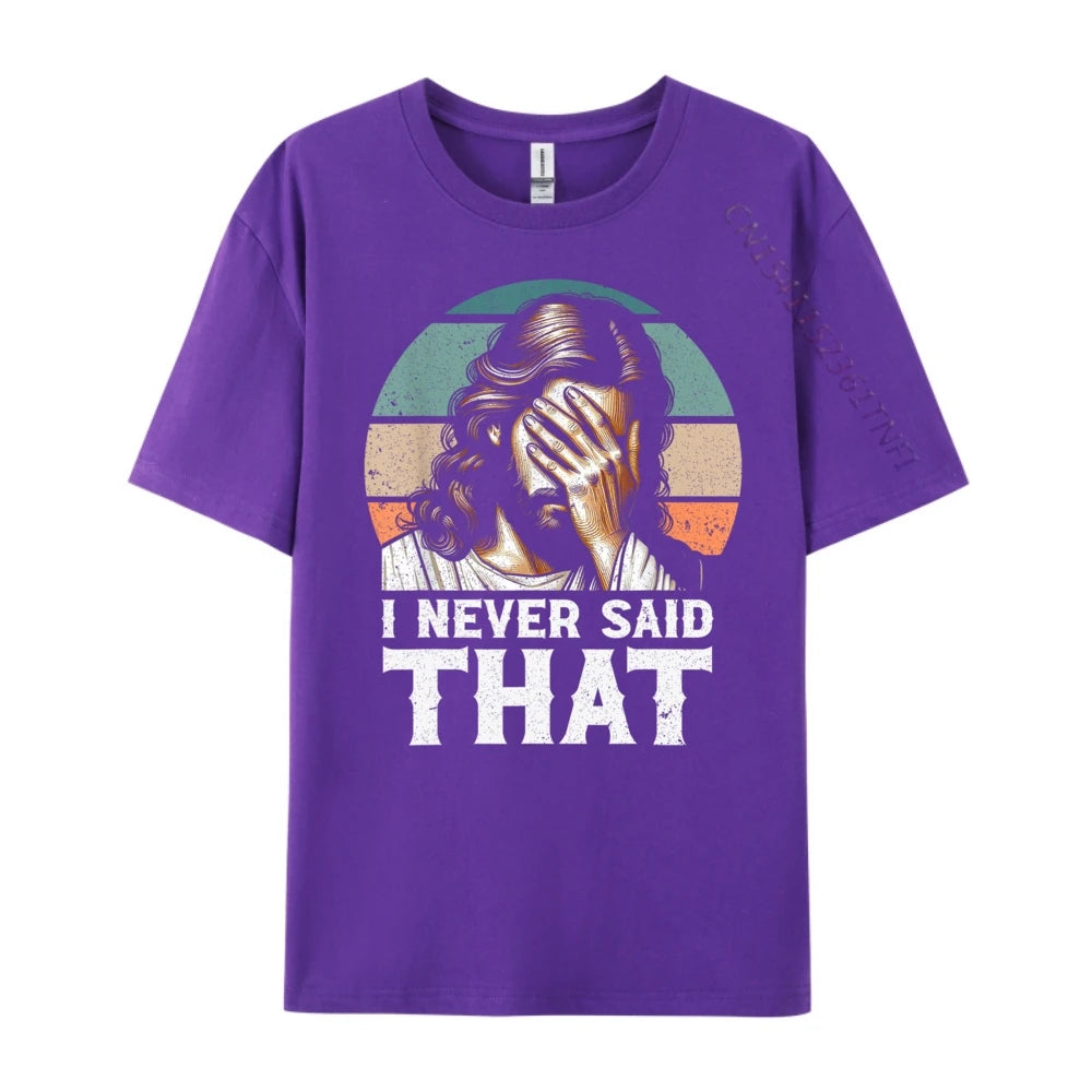 I Never Said That – Jesus Meme Funny Christian T-Shirt for Men - Image 5
